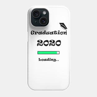 2020 Graduation T-Shirt, Graduation loading Shirt, Graduation gift T-Shirt Phone Case