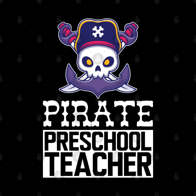Pirate Preschool Teacher by KC Happy Shop