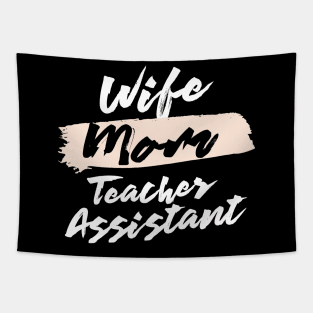 Cute Wife Mom Teacher Assistant Gift Idea Tapestry