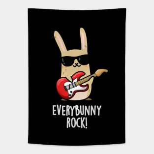 Every Bunny Rock Cute Animal Rabbit Pun Tapestry