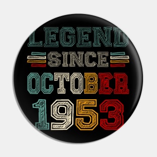 70 Years Old Legend Since October 1953 70th Birthday Pin