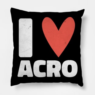 I Love Acro - Acrobat Yoga Design - Gift For Yogi Pillow