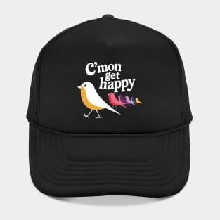 C'mon Get Happy Hat