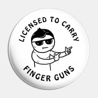 Licensed To Carry Finger Guns Pin