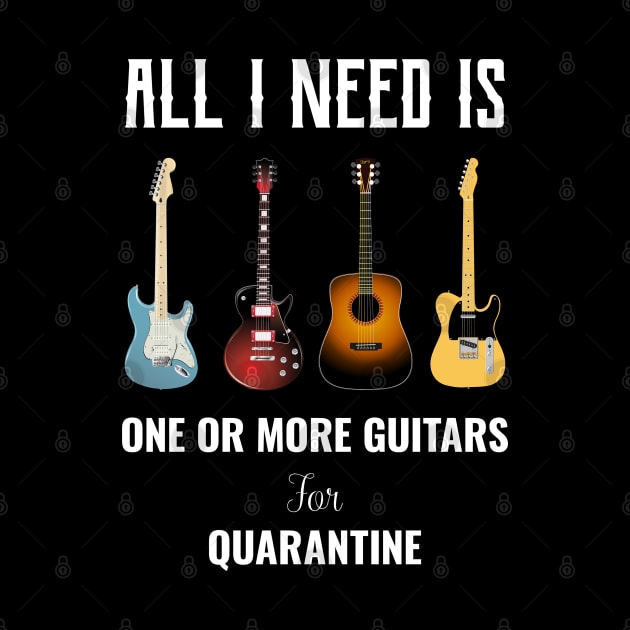 All I Need Is One Or More Guitars For Quarantine by sanjayaepy