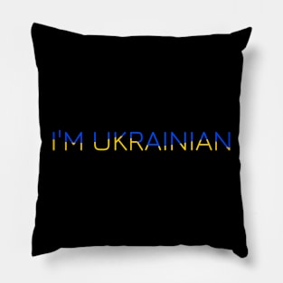 I'm ukrainian Pillow