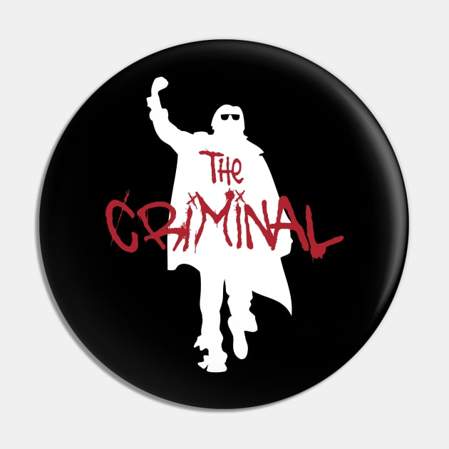 The Criminal Pin by dustbrain