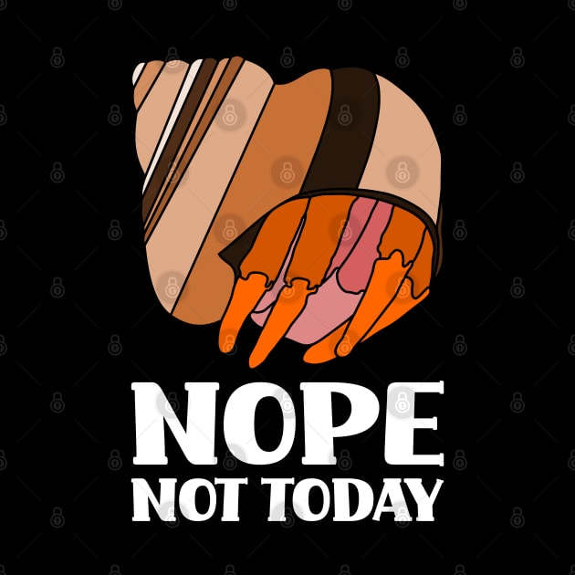 Nope Not Today Hermit Crab by Jesabee Designs