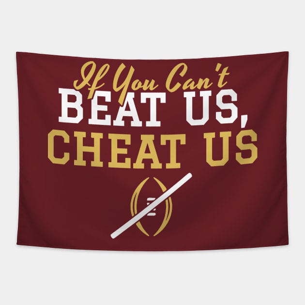 If You Can't Beat Us Cheat Us Tapestry by denkatinys