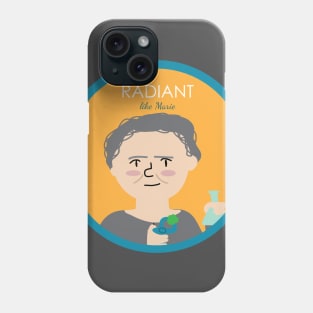 Radiant like Marie Phone Case