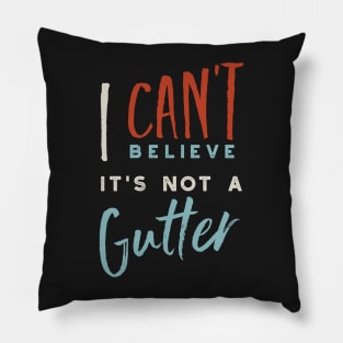 Funny Bowling Gutter Saying Pillow
