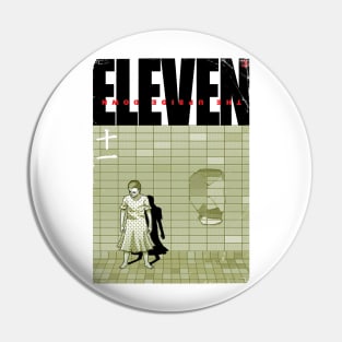 The Awakening of Eleven Pin