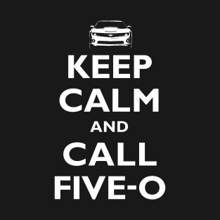 Keep Calm and Call Five-O (White) T-Shirt