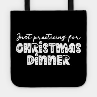 Just practicing for christmas dinner - funny retro typography Tote