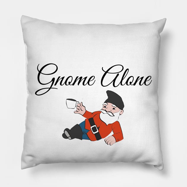 Gnome alone funny christmas gnome pun Pillow by Fafi