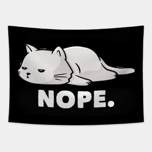 Nope Funny Cute Lazy Cat Gift Tapestry