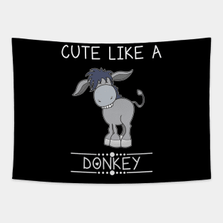 Cute Like A Donkey Tapestry