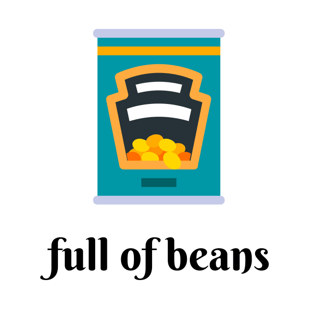 Full Of Beans by Ckrispy