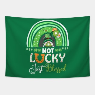 Not Lucky Just Blessed Rainbow Gnome Clover St Patrick's Day Tapestry