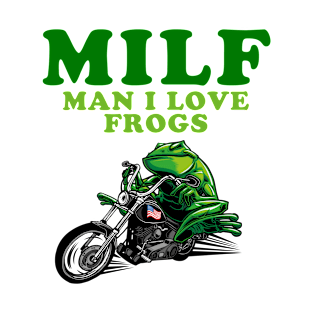 Man I Love Frogs Funny Frogs T-Shirt