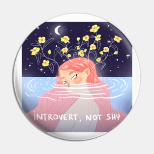 Introvert, not shy Pin