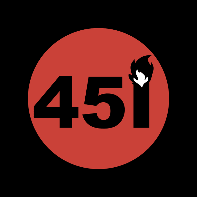 Ray Bradbury's Fahrenheit 451 by Phantom Goods and Designs