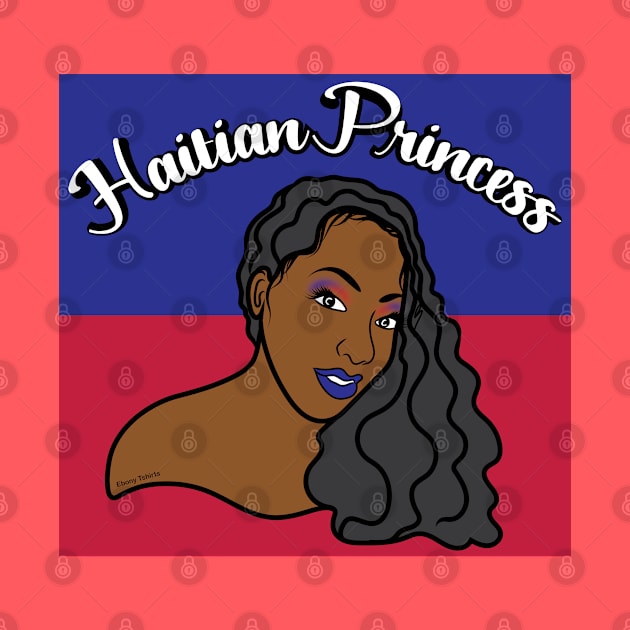 Haitian Princess by Ebony T-shirts