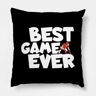 Best game ever Pillow