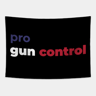 Pro Gun Control -America Flag Colors Tapestry