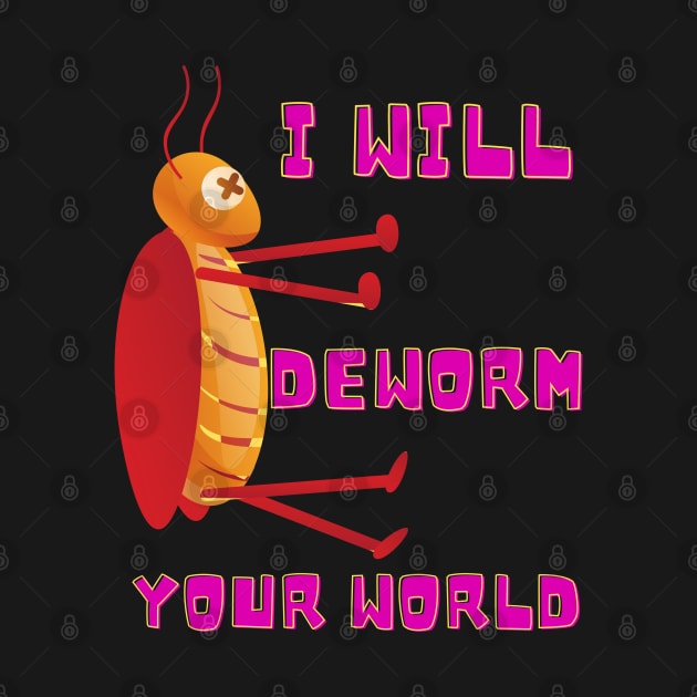 Deworm Your World - Insects Killer by MagicTrick