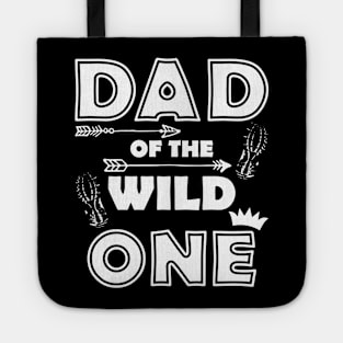 Dad Of Wild One Tote