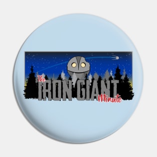 The Iron Giant Minute podcast art Pin