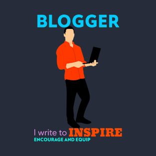 Blogger | Content Writer T-Shirt