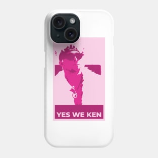 Yes we Ken Phone Case