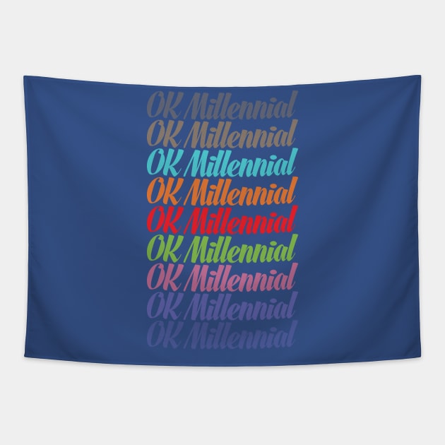 OK Millennial Tapestry by kg07_shirts