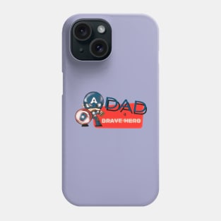 Dad is my Hero Phone Case