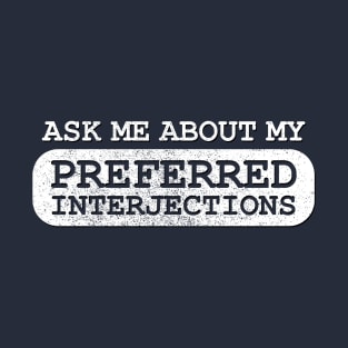 Preferred Interjections T-Shirt