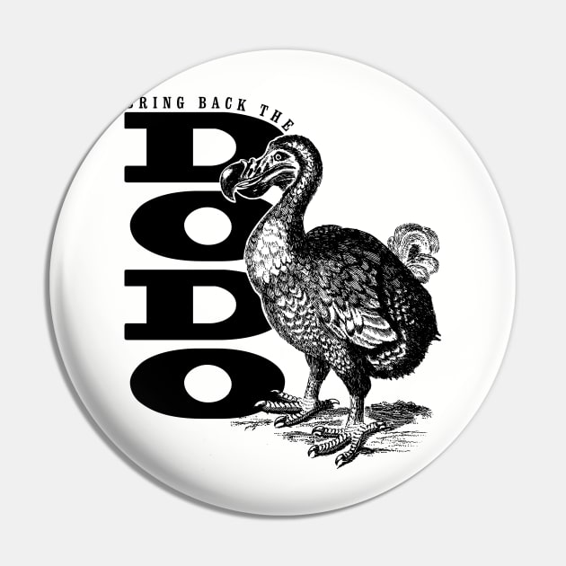 Bring Back the Dodo Pin by MindsparkCreative