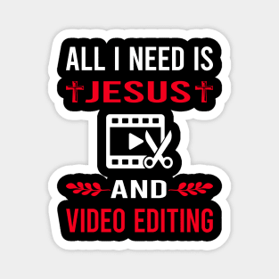 I Need Jesus And Video Editing Editor Magnet