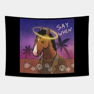 Say When Bojack Horseman Tapestry