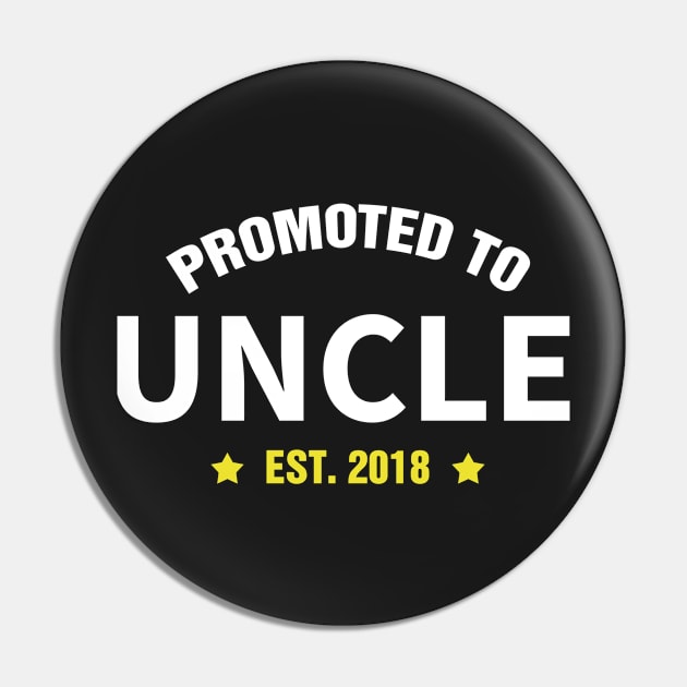 PROMOTED TO UNCLE EST 2018 gift ideas for family Pin by bestsellingshirts