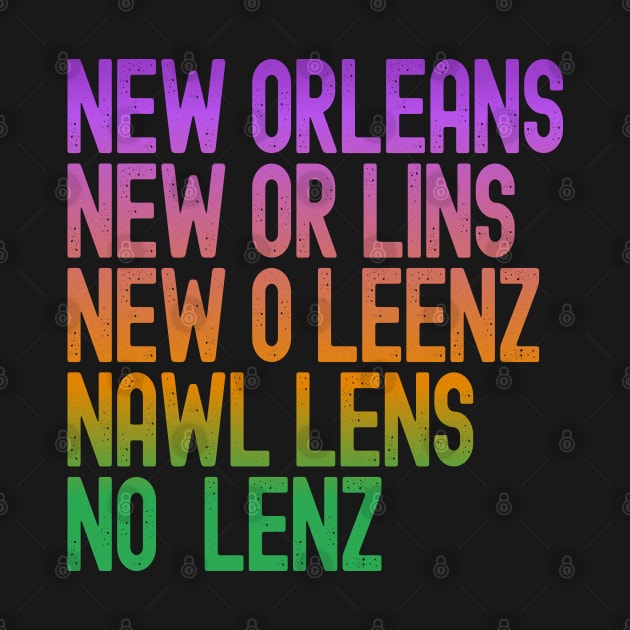 Fun Ways To Say New Orleans by Etopix