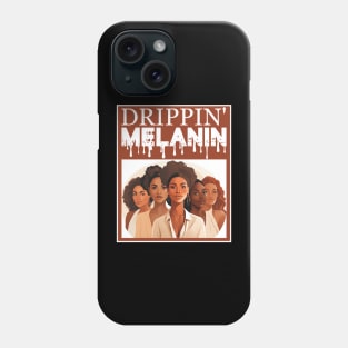 Melanin Drippin Afrocentric Gift Phone Case