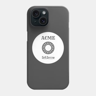 ACME Ball Bearings (white design) Phone Case