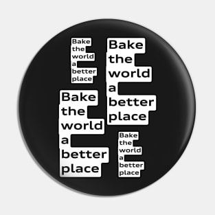 Apron: bake this world a better place Pin