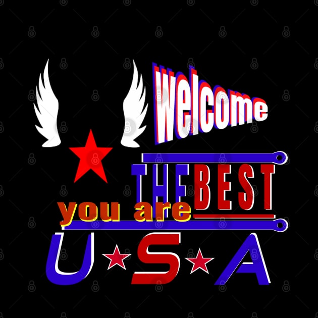 You are the best welcome in the USA-White wings design by Top-you