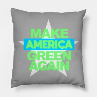 Make America Green Again Pillow