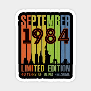 September 1984 Limited Edition 40 Years Of Being Awesome Magnet