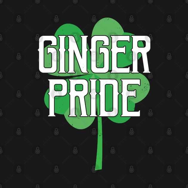 Ginger Pride - Gift Paddys St Patricks Day by giftideas