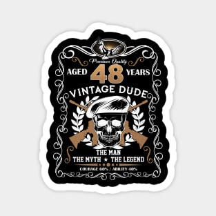 Skull Aged 48 Years Vintage 48 Dude Magnet